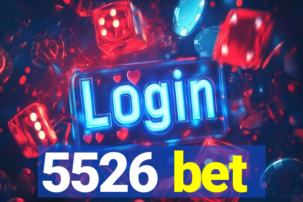 5526 bet